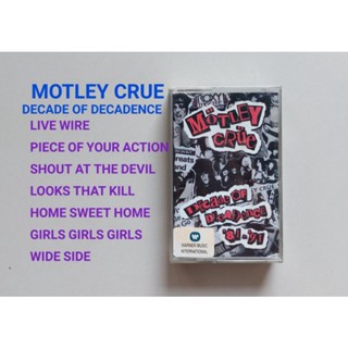 □มือ2 เทปเพลง motley crue□ อัลบั้ม  Decade of decadence (ลิขสิทธิ์แท้) (แนว rock).