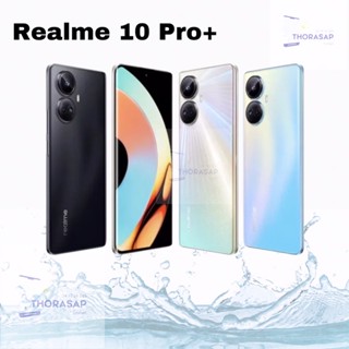 Realme 10Pro+/ Realme 10Pro เครื่องศูนย์ไทยประกันศูนย์ไทย(ประกันเดินแล้ว)