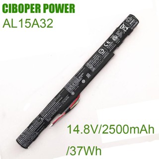 CP ของแท้แบตเตอรี่แล็ปท็อป AL15A32 14.8V/2500MAh/37WH สำหรับ Aspire E5-473G E5-573G E5-573 E5-553G E5-722 E5-532T E5-522