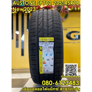 235/45R18  ยางใหม่AUSTONE SP702 ยางผลิตไทย ยางใหม่ปี2023