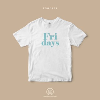 เสื้อเชิ้ตแขนสั้น เสื้อยืดแขนสั้น เสื้อยืดมงคลประจำวัน พิมพ์ลาย Fridays (TS00131) #SOdAtee #SOdAPrintinG