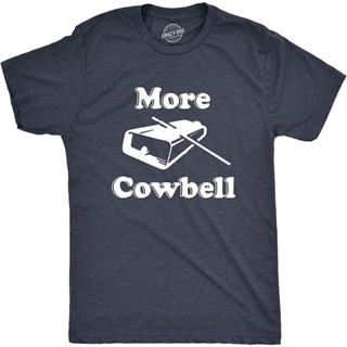 Mens more cowbell T shirt Funny Novelty sarcastic Graphic ผู้ใหญ่ humor TEE