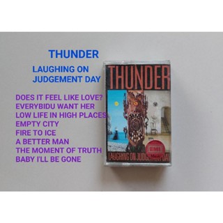 □มือ2 เทปเพลง thunder□ อัลบั้ม Laughing on judgement day (ลิขสิทธิ์แท้) (แนว rock).