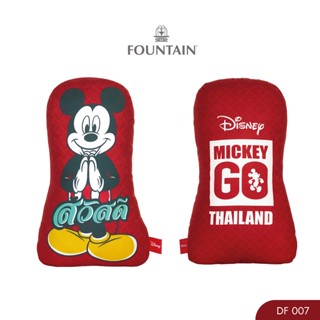 Fountain DF007 Cushion หมอนอิงไดคัทฟาวน์เทน พิมพ์ลายการ์ตูน Mickey go Thailandมิคกี้โกไทยแลนด์ลิขสิทธิ์แท้Disneyขนาดพกพา