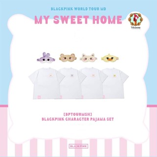 พรีออเดอร์❗️BLACKPINK : MY SWEET HOME MD เสื้อ Pajama set SOOYA GOMDEUKI ROSIE PPEU จีซู เจนนี่ โรเซ่ ลิซ่า