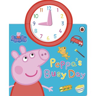 Peppa Pig: Peppas Busy Day Board book Peppa Pig English By (author)  Peppa Pig