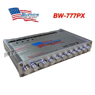 BLUEWAVE BW-777PX ปรีแอมป์ 7 แบนด์ แยกซับอิสระ  ให้เสียงดีที่สุด