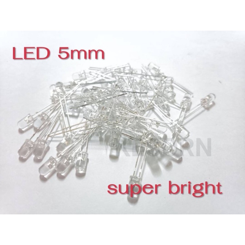 LED 5mm super bright หลอดทำป้ายไฟ งานไฟตกแต่ง ขายเป็นชุด 100หลอด