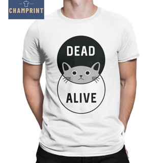 เสื้อเชิ้ตแขนสั้น เสื้อยืดแขนสั้น ผ้าฝ้ายแท้ พิมพ์ลายแมว Schrodingers Cat Dead Or Alive สําหรับผู้ชาย