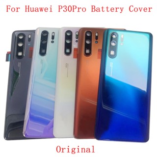 ฝาครอบแบตเตอรี่ด้านหลัง พร้อมกรอบกล้อง อะไหล่เปลี่ยน สําหรับ Huawei P30 Pro P30Pro