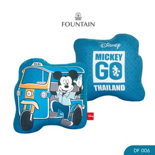 Fountain DF006 Cushion หมอนอิงไดคัทฟาวน์เทนพิมพ์ลายการ์ตูน Mickey go Thailand มิคกี้โกไทยแลนด์ลิขสิทธิ์แท้Disneyขนาดพกพา