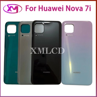 ฝาครอบแบตเตอรี่ด้านหลัง สําหรับ Huawei Nova 7i