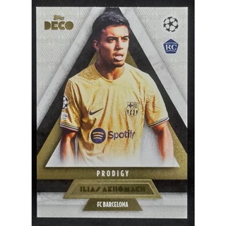 การ์ดนักเตะ ฟุตบอล 2022-23 Topps Deco - Ilias Akhomach Prodigy RC Rookie Card Barcelona