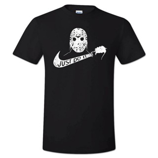 เสื้อยืดลําลอง ผ้าฝ้าย 100% แขนสั้น พิมพ์ลาย Jason Voorhees Just Do I Parody Funny Halloween Friday The 13Th สีดํา พลัสไ