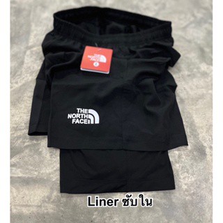 กางเกงขาสั้น TNF  *รุ่นแบบมี Liner ซับใน ใส่เล่นกีฬาออกกำลังกาย ใส่ท่องเที่ยว เล่นน้ำ ชายหาดชายทะเล