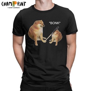 เสื้อยืดผู้ชาย [100% Cotton] เสื้อยืดแขนสั้น ผ้าฝ้าย 100% พิมพ์ลาย Bonk Dog Meme Joke สําหรับผู้ชาย