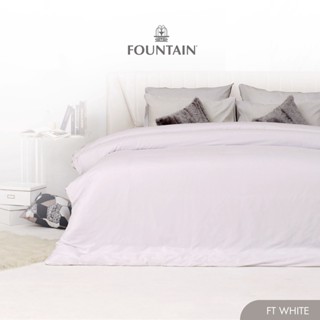 Fountain FT White รุ่น Color of life สีพื้นโทนสีขาวสัมผัสนุ่มลื่นสบายด้วยชุดเครื่องนอนฟาวน์เทน ผ้าปูที่นอน ผ้าห่มนวม