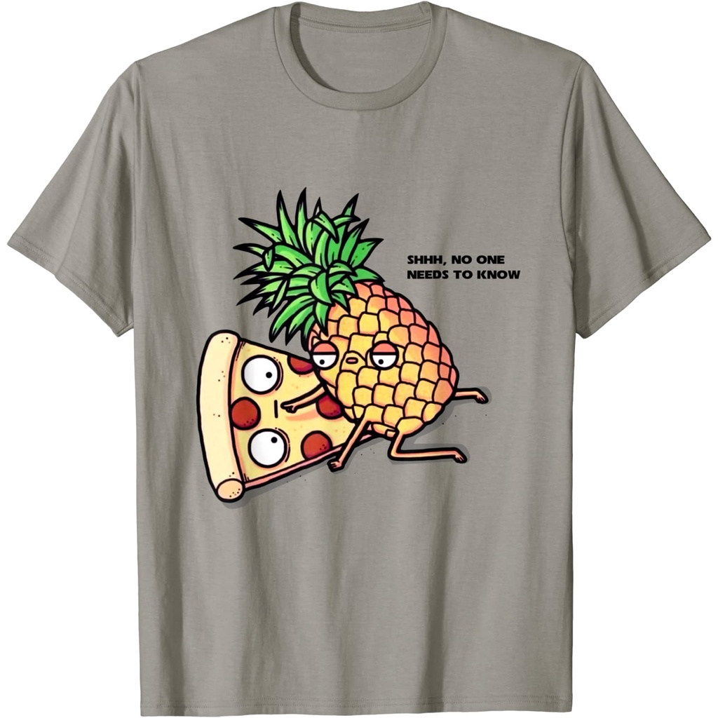ไม่มีใครต้องรู้พิซซ่าสับปะรดตลกเสื้อเสื้อยืด