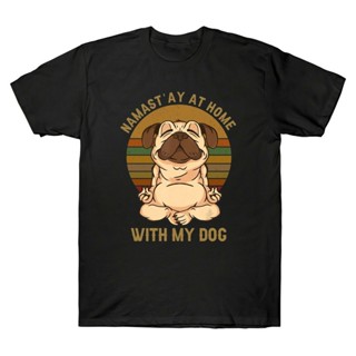 Bubunite เสื้อยืดคอกลมเสื้อยืดผ้าฝ้าย พิมพ์ลาย Pug Namast₪ ̄Ay At Home With My Dog Social Distancing แนวตลก แฟชั่นคริส