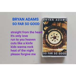 □มือ2 bryan adams เทปเพลง□อัลบั้ม so far so good ( ลิขสิทธิ์แท้)(แนว Rock).