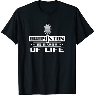 Badminton IS A Way of Life Sport Player Team shuttlecock T-Shirt