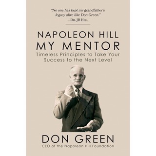 Asia Books หนังสือภาษาอังกฤษ NAPOLEON HILL MY MENTOR: TIMELESS PRINCI