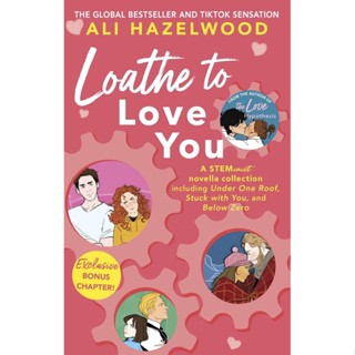 Asia Books หนังสือภาษาอังกฤษ LOATHE TO LOVE YOU