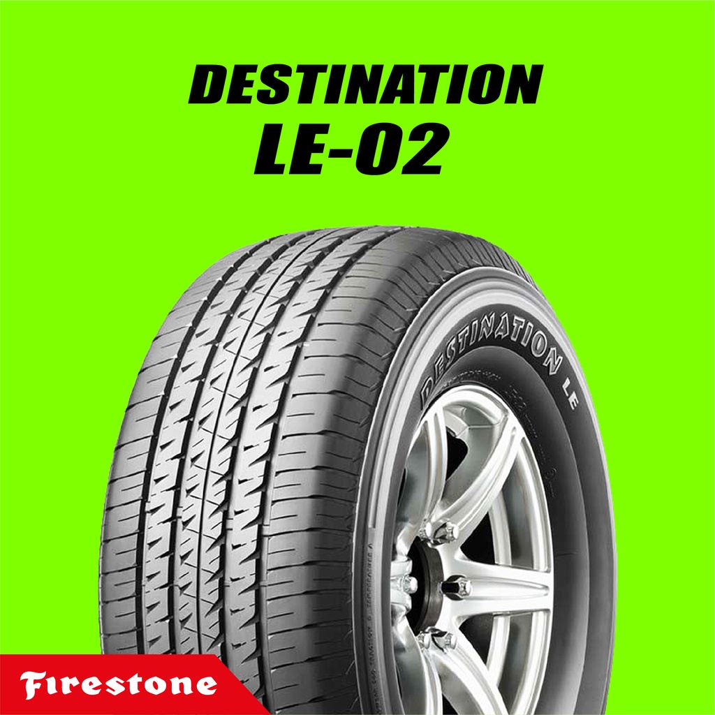 ยางรถยนต์ FIRESTONE DESTINATION LE-02 ขอบ 17" (1 เส้น)"