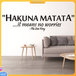 (Bakilili) hakuna matata สติ๊กเกอร์ติดผนังกันน้ำถอดออกได้