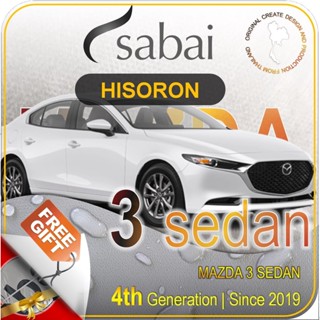 SABAI ผ้าคลุมรถยนต์ MAZDA 3 SEDAN 2019 เนื้อผ้า HISORON แข็งแกร่ง ทนทาน นานจนลืมเปลี่ยน #ผ้าคลุมสบาย ผ้าคลุมรถ sabai cover ผ้าคลุมรถกะบะ ผ้าคลุมรถกระบะ