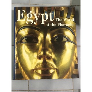 [หนังสือสะสมประวัติศาสตร์] Egypt The World of the pharaohs : ปกแข็ง