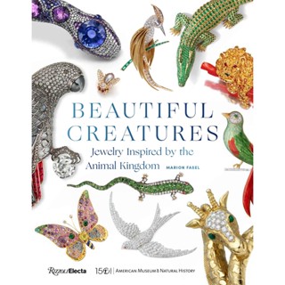 NEW! หนังสืออังกฤษ Beautiful Creatures : Jewelry Inspired by the Animal Kingdom [Hardcover]