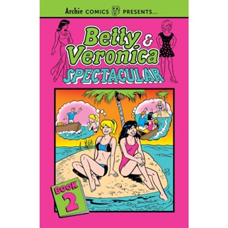 NEW! หนังสืออังกฤษ Betty &amp; Veronica Spectacular Vol. 2 [Paperback]