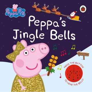 NEW! หนังสืออังกฤษ Peppa Pig: Peppas Jingle Bells (Peppa Pig) [Hardcover]