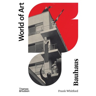 NEW! หนังสืออังกฤษ Bauhaus (World of Art) (2ND) [Paperback]