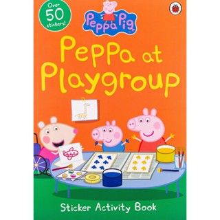 NEW! หนังสืออังกฤษ Peppa Pig: Peppa at Playgroup Sticker Activity Book (Peppa Pig) [Paperback]