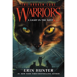 NEW! หนังสืออังกฤษ Warriors: the Broken Code #6: a Light in the Mist (Warriors: the Broken Code) [Paperback]