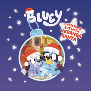 NEW! หนังสืออังกฤษ Bluey: Christmas Eve with Verandah Santa (Bluey) [Paperback]