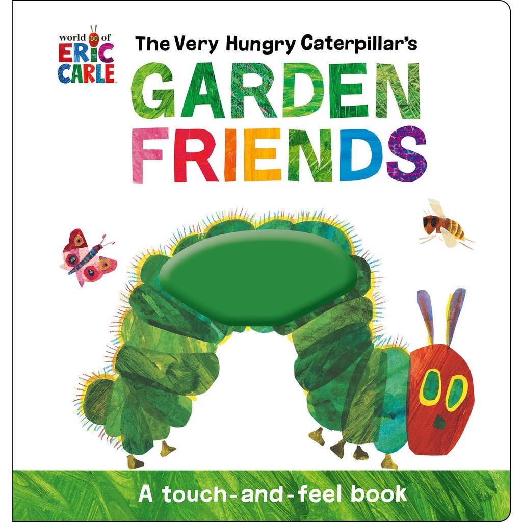 NEW! หนังสืออังกฤษ The Very Hungry Caterpillar's Garden Friends : A Touch-and-Feel Book