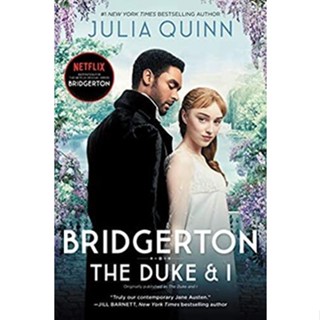 NEW! หนังสืออังกฤษ Bridgerton : The Duke and I [TV Tie-In] (Bridgertons) [Paperback]