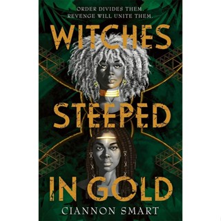 NEW! หนังสืออังกฤษ Witches Steeped in Gold [Paperback]