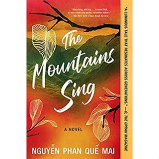 NEW! หนังสืออังกฤษ The Mountains Sing : Runner-up for the 2021 Dayton Literary Peace Prize [Paperback]