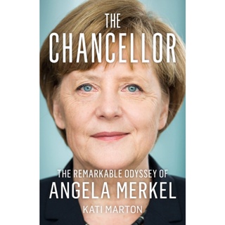 NEW! หนังสืออังกฤษ The Chancellor : The Remarkable Odyssey of Angela Merkel [Paperback]