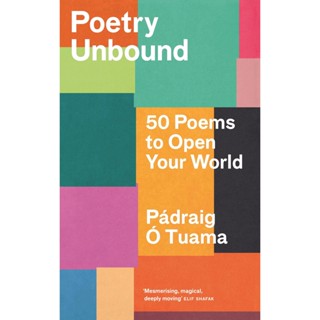 NEW! หนังสืออังกฤษ Poetry Unbound : 50 Poems to Open Your World [Hardcover]