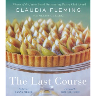 NEW! หนังสืออังกฤษ The Last Course : A Cookbook [Hardcover]