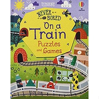 NEW! หนังสืออังกฤษ Never Get Bored on a Train Puzzles &amp; Games (Never Get Bored) [Paperback]