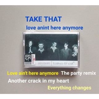 □มือ2 TAKE THAT เทปเพลง□ อัลบั้ม love aint here anymore (ลิขสิทธิ์แท้) (แนว pop).