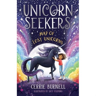 หนังสืออังกฤษใหม่ Unicorn Seekers: the Map of Lost Unicorns [Paperback]