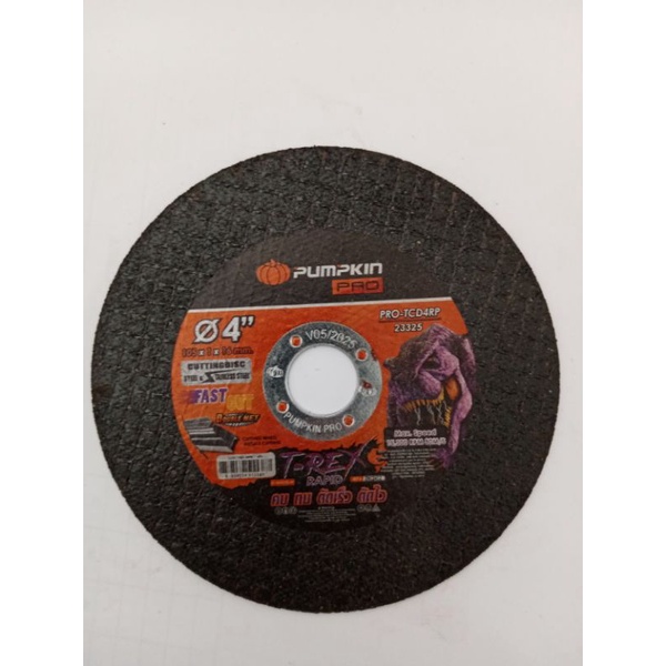 PUMPKIN T-REX ใบตัดเหล็ก/สแตนเลส 4 นิ้ว หนา 1 มิล แท้ 23325 PRO-TCD4RP