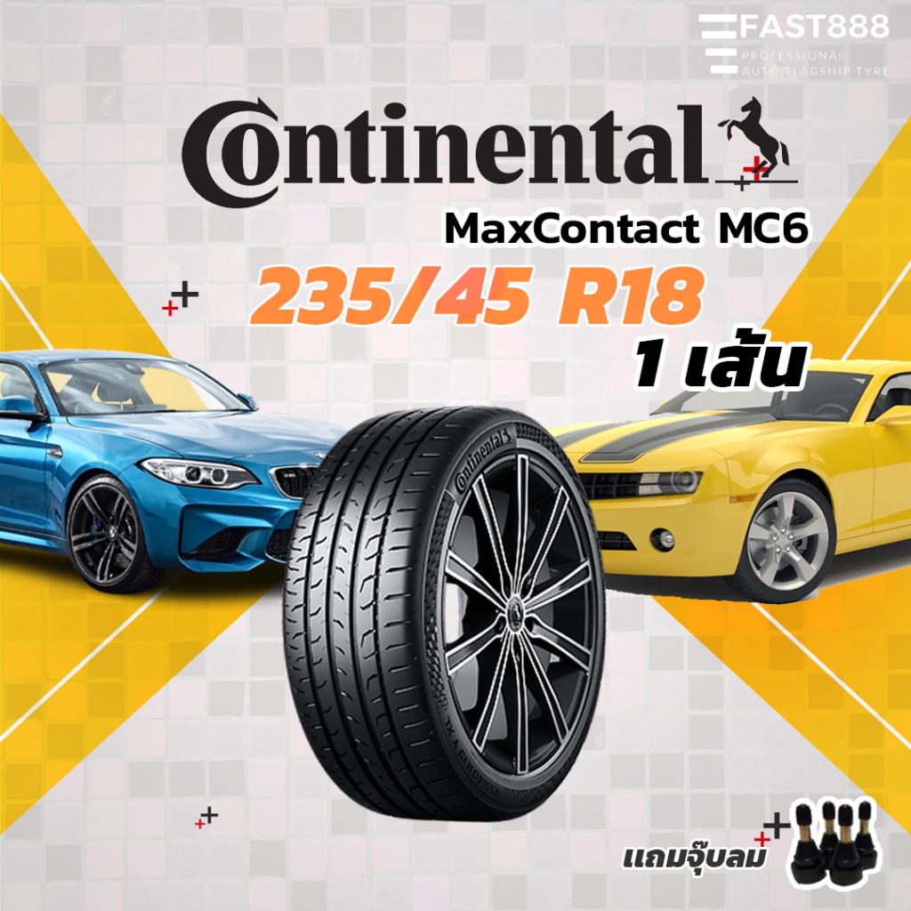 ปี24⭐️ใหม่ Continental 235/45 R18 รุ่น Max Contact [MC6] ยางขอบ18 ยางคอนติ รับประกัน